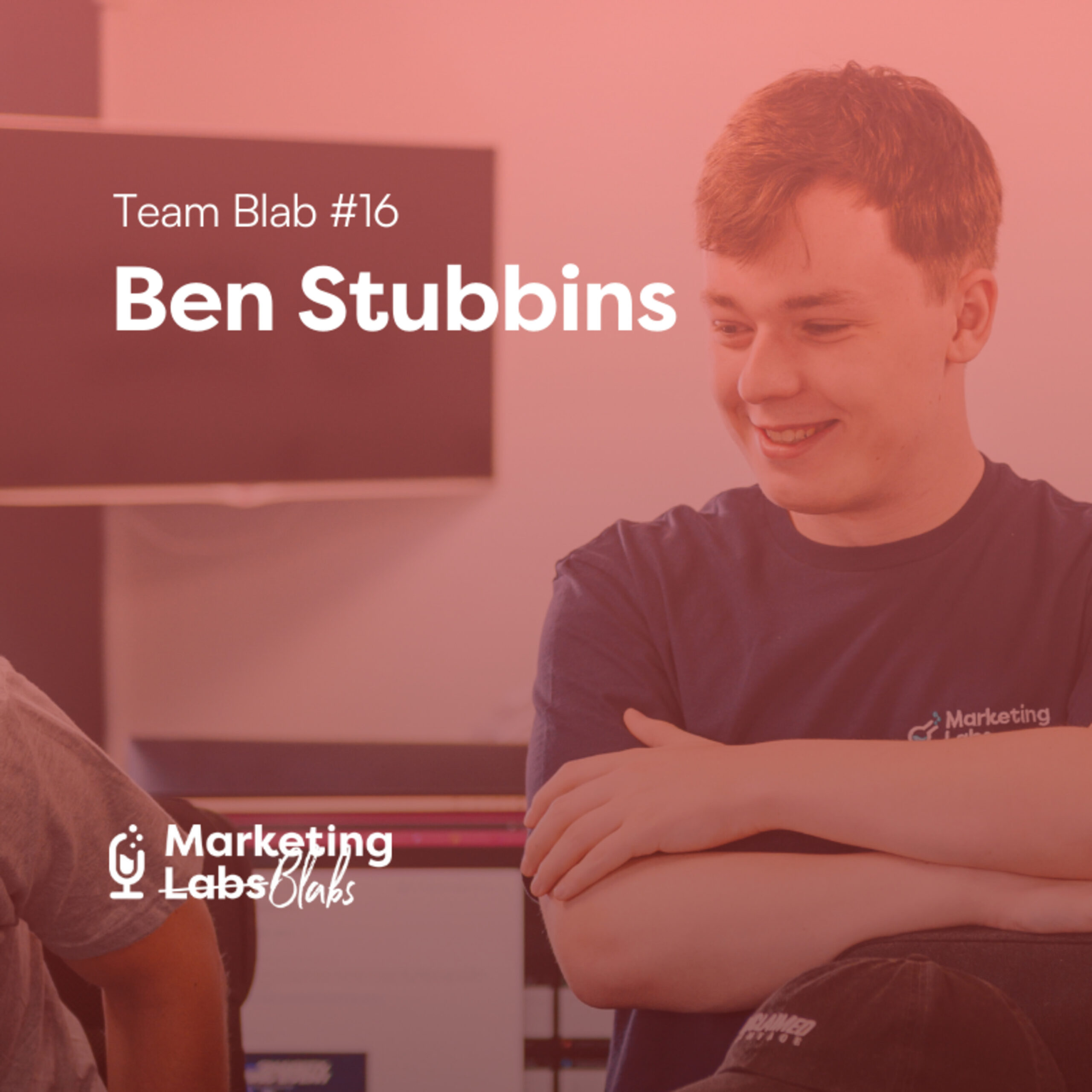 Team Blab #16: Ben Stubbins