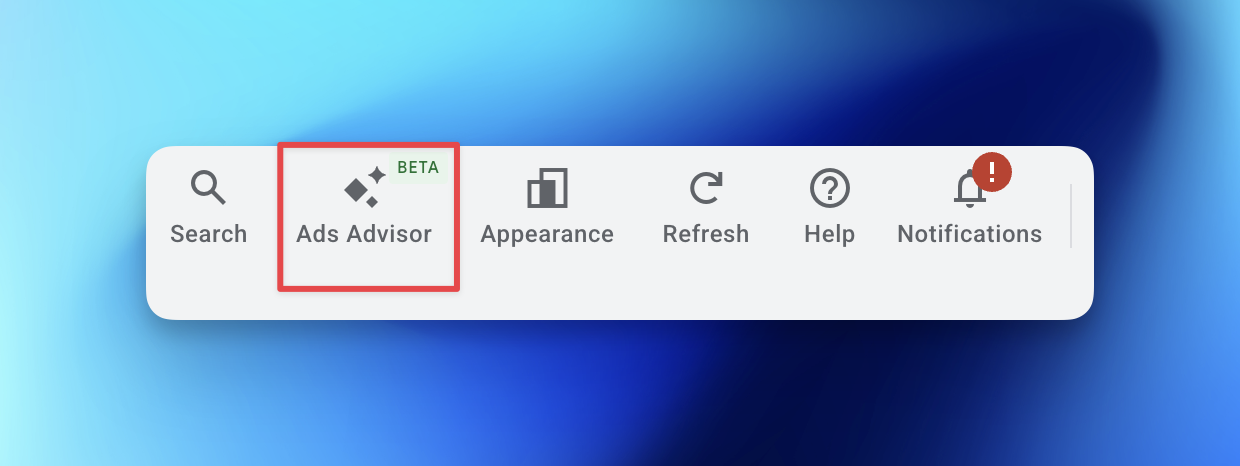 google’s built-in ai features for ads 5 A screenshot showing the 'Ads Advisor' option at the top of the page in Google Ads